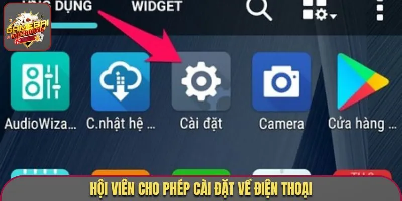Hội viên cho phép cài đặt về điện thoại